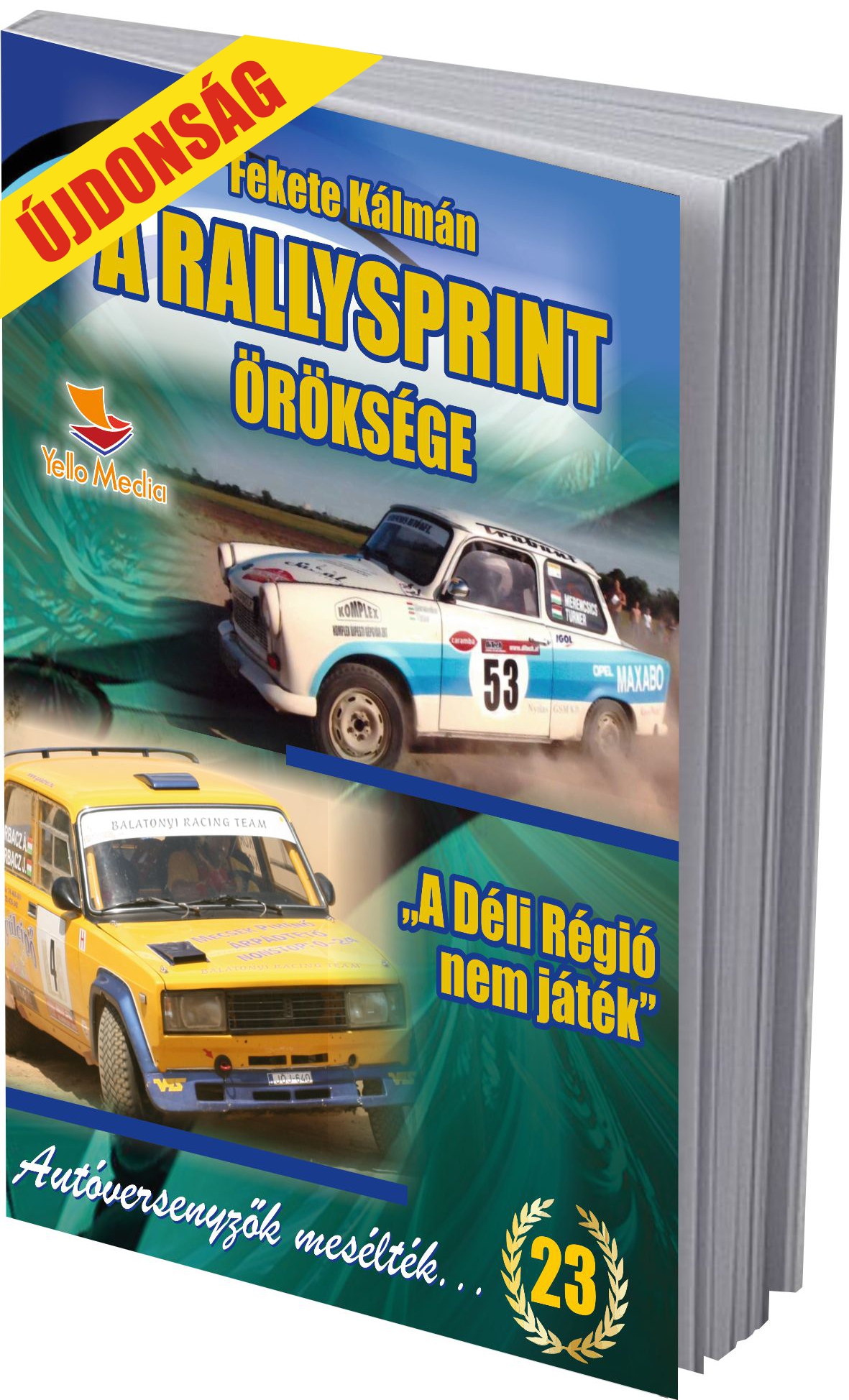 A Rallysprint Öröksége - "A Déli Régió nem játék"